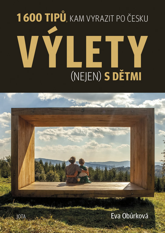 Výlety nejen s dětmi