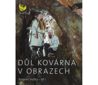 Důl Kovárna v obrazech. Podzemí Sněžky - díl 1.