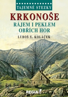 Krkonoše rájem i peklem Obřích hor